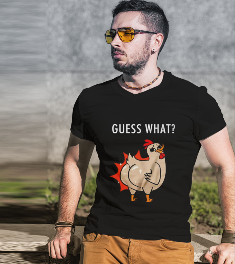 Chicken Guess What Funny Chicken Butt Joke T-Shirt