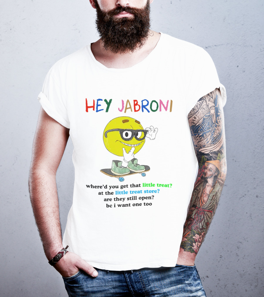 Hey Jabroni Little Treat Little Treat Store Skateboard Sunglasses T-Shirt