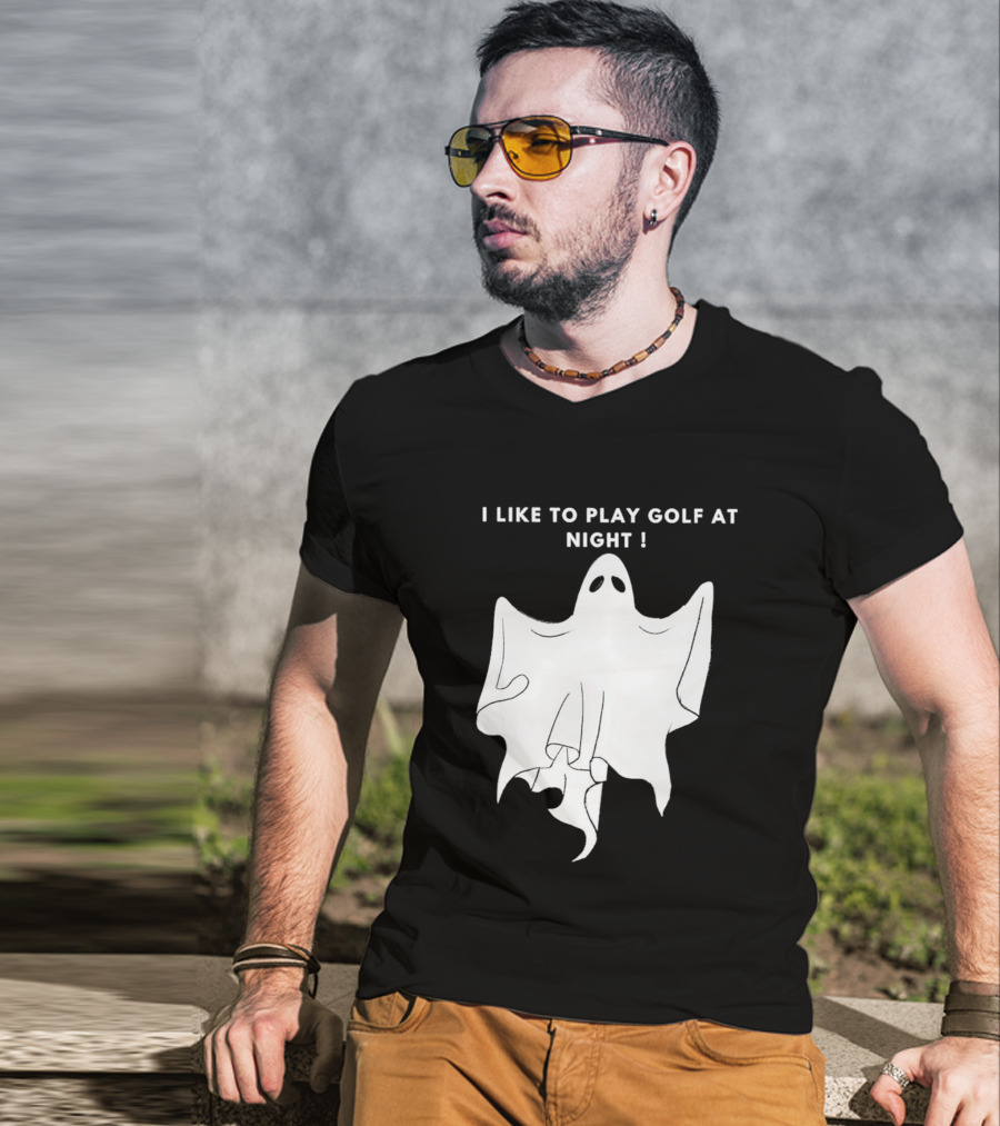 I Like To Play Golf At Night Ghost T-Shirt