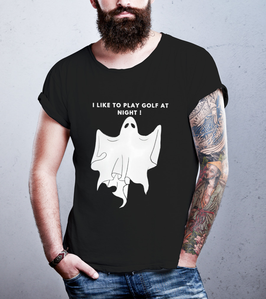 I Like To Play Golf At Night Ghost T-Shirt