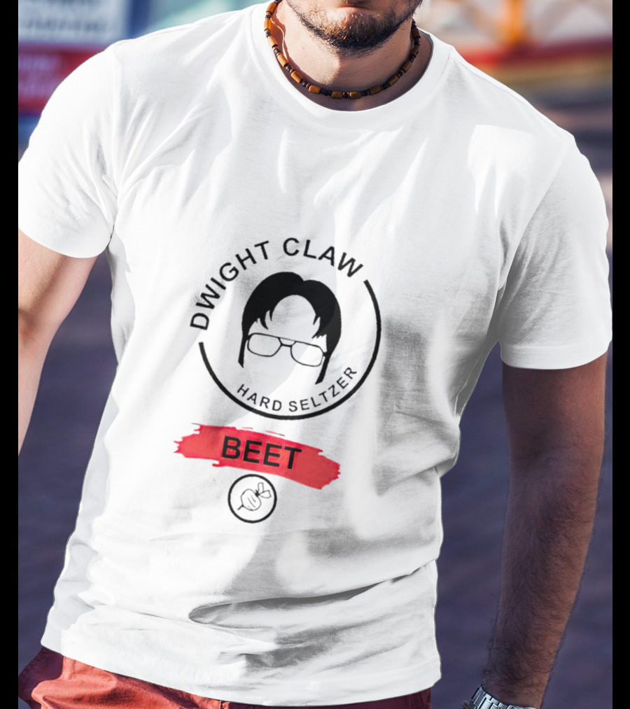 Dwight Claw Hard Seltzer Beet Glasses T-Shirt