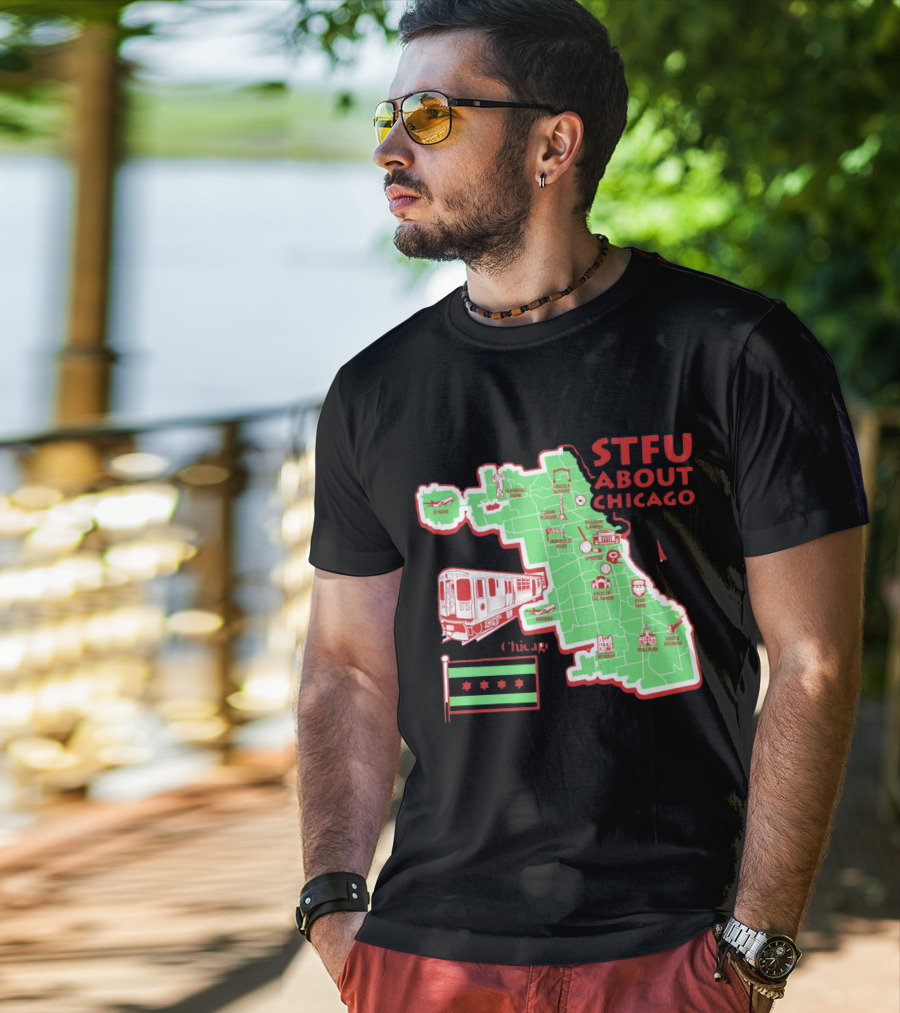 STFU About Chicago Map Iconic Landmarks And Symbols T-Shirt
