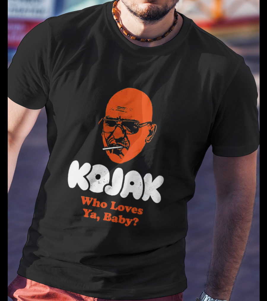 Kojak Who Loves Ya Baby? T-Shirt