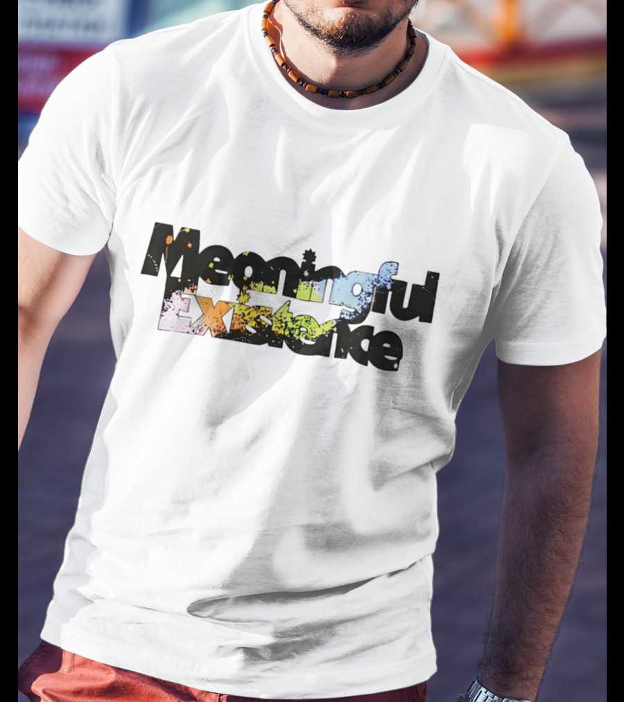 Meaningful Existence Complete Unrelenting Control T-Shirt
