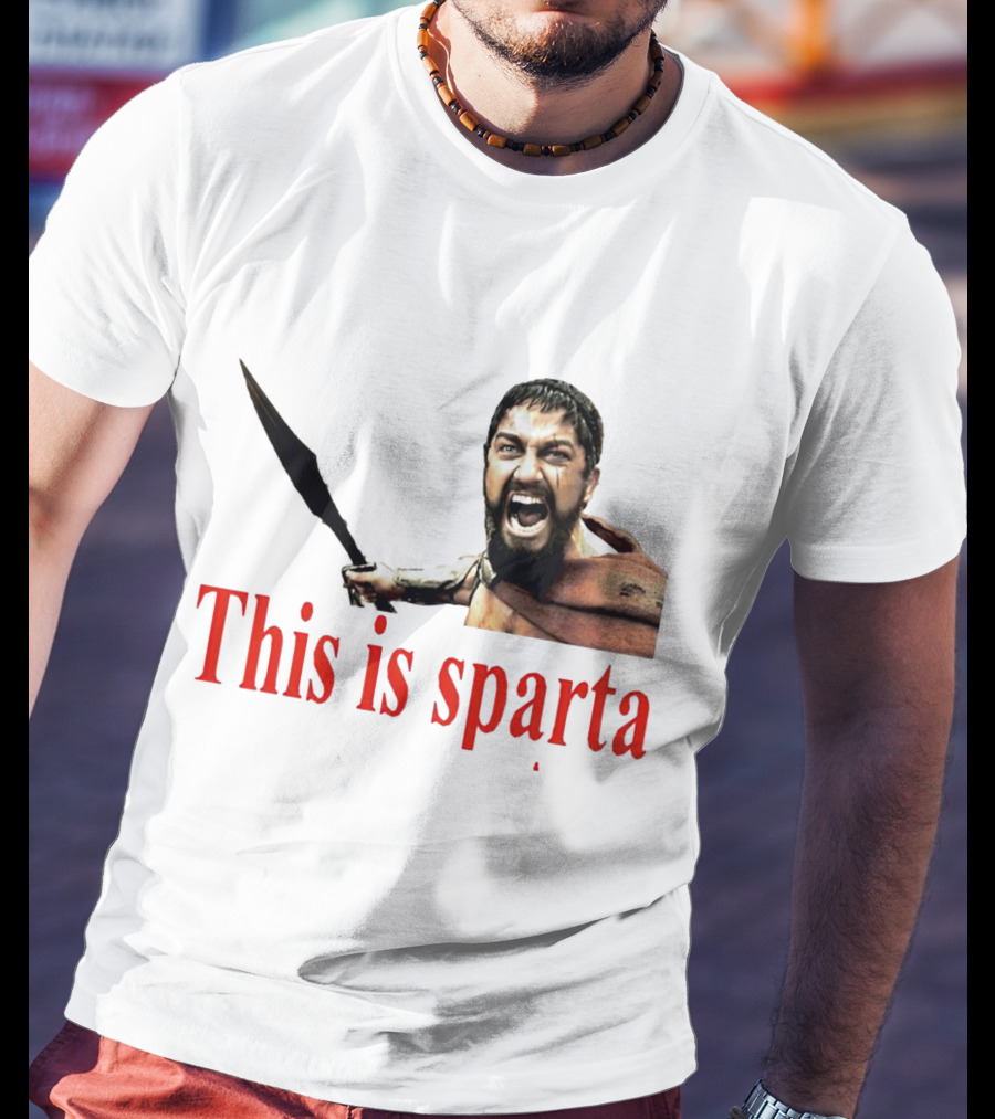 This Is Sparta Gerard Butler 300 Movie Scene Iconic Shout T-Shirt
