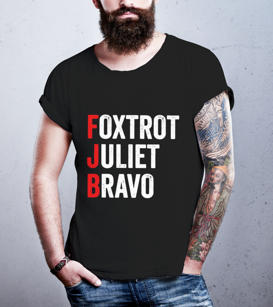 FJB Foxtrot Juliet Bravo Military Phonetic Alphabet T-Shirt