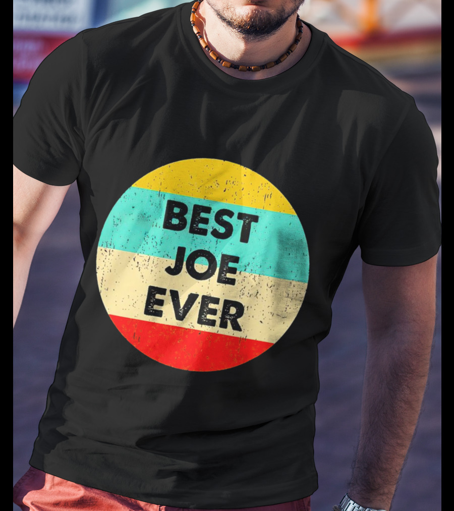 Best Joe Ever Vintage Distressed Retro Circle T-Shirt
