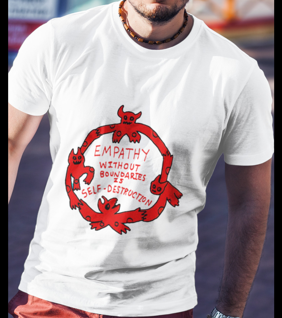 Empathy Without Boundaries Is Self-Destruction Red Demon Circle T-Shirt