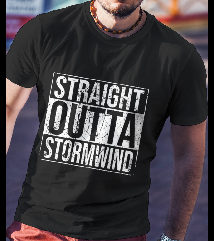 Straight Outta Stormwind World Of Warcraft T-Shirt