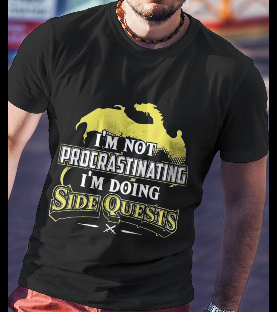 I'm Not Procrastinating I'm Doing Side Quests Dragon T-Shirt