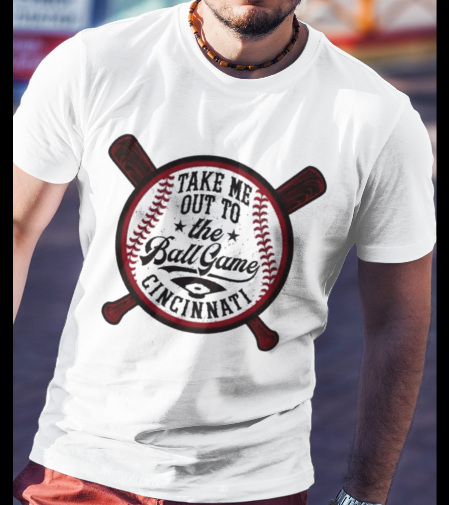 Cincinnati Take Me Out To The Ball Game Baseball Crossed Bats T-Shirt