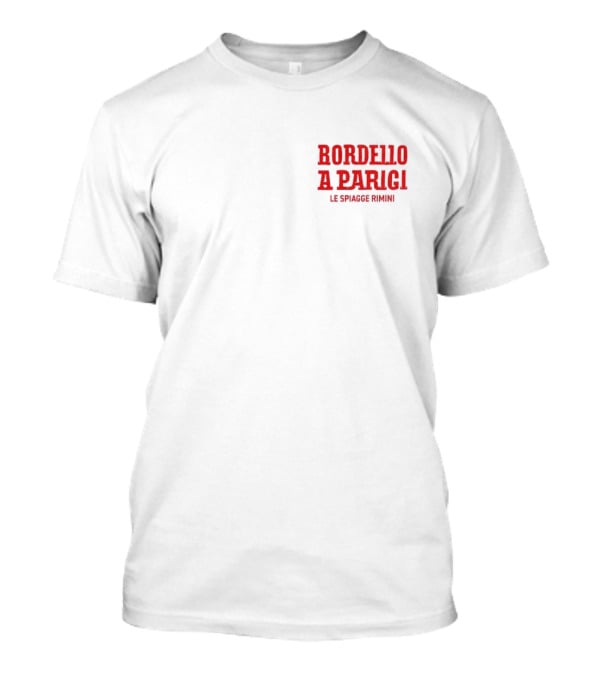 Bordello A Parigi Le Spiagge Ninni T-Shirt
