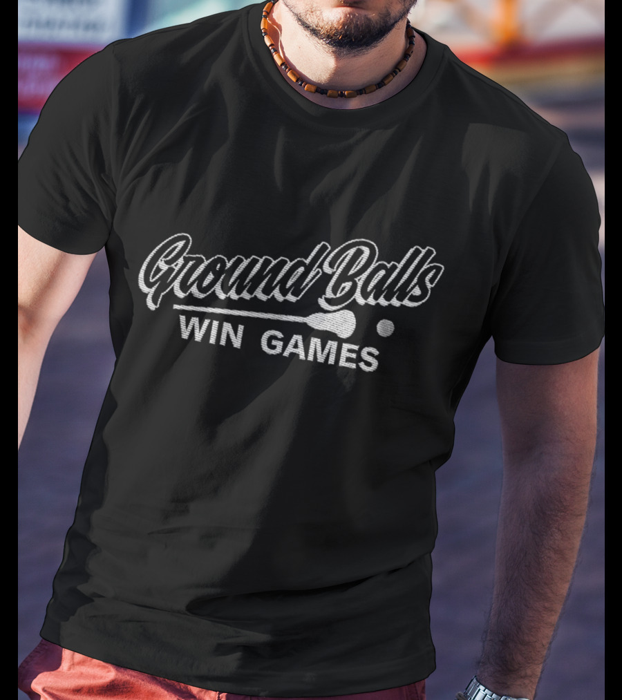 Ground Balls Win Games Baseball Softball Passion T-Shirt