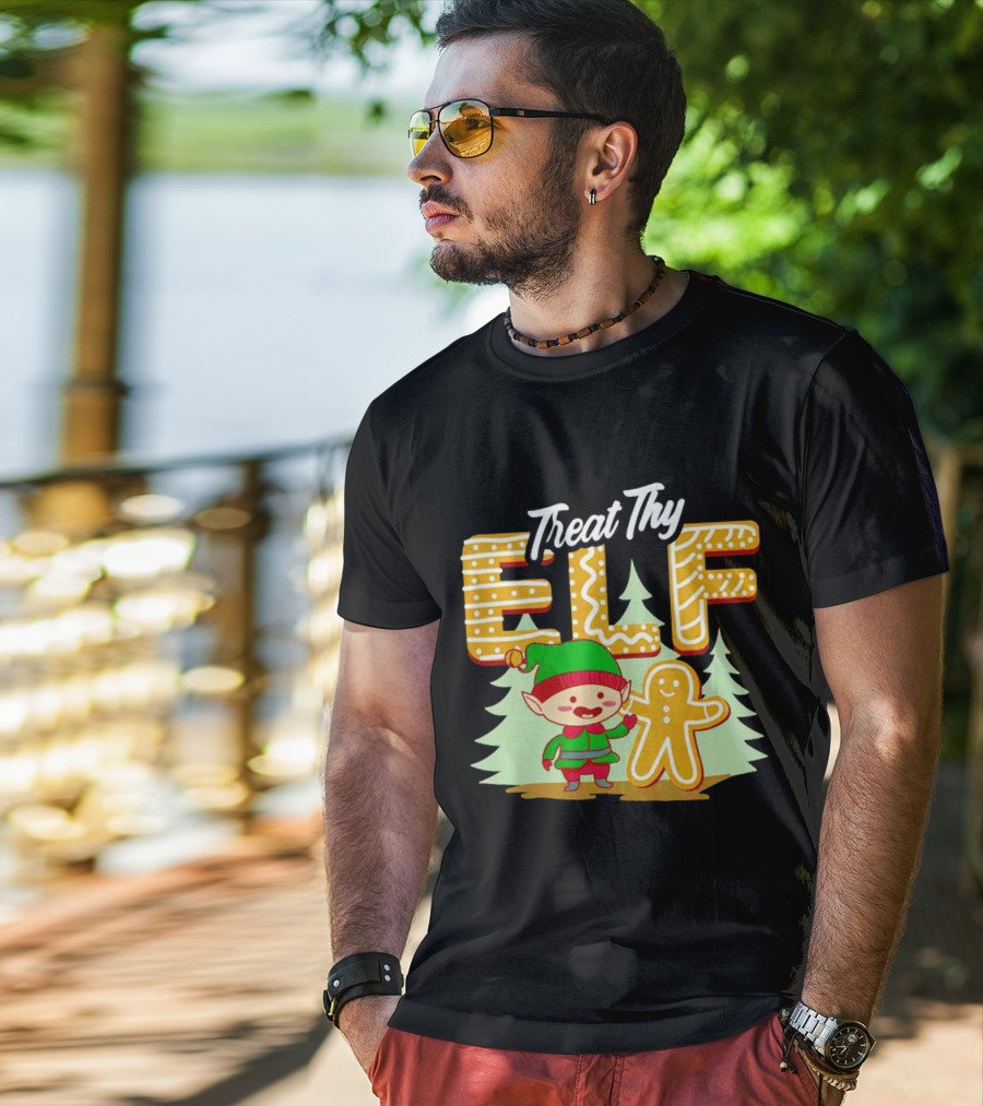 Treat Thy Elf Gingerbread Holiday Christmas T-Shirt