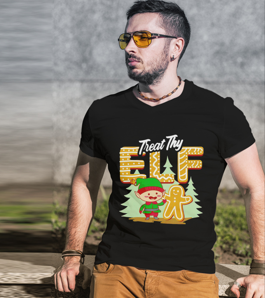 Treat Thy Elf Gingerbread Holiday Christmas T-Shirt