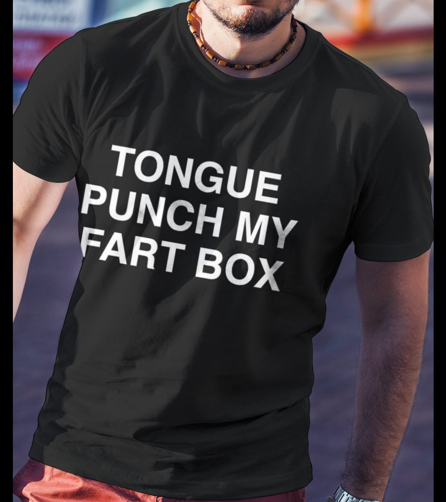 Tongue Punch My Fart Box T-Shirt