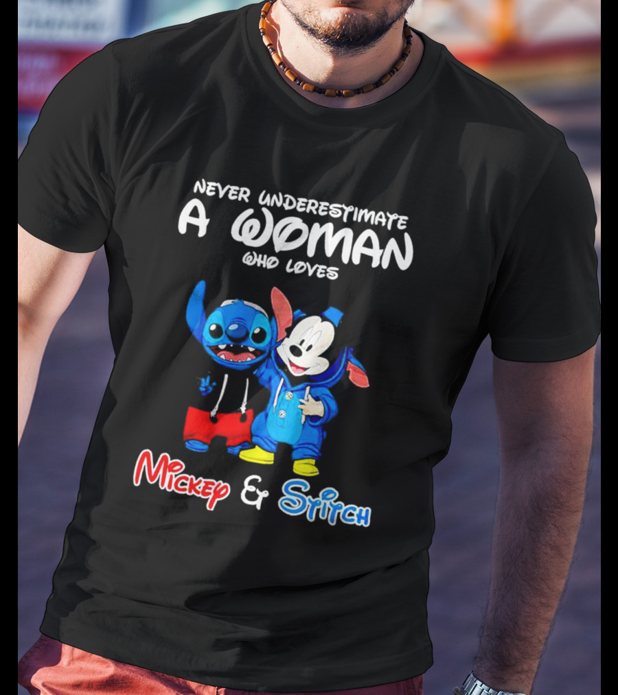 Never Underestimate A Woman Who Loves Mickey And Stitch T-Shirt