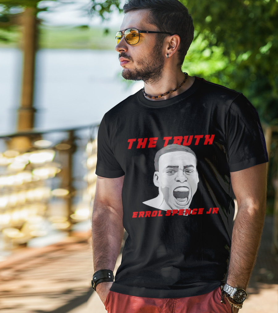 Errol Spence Jr The Truth Bold Expression T-Shirt
