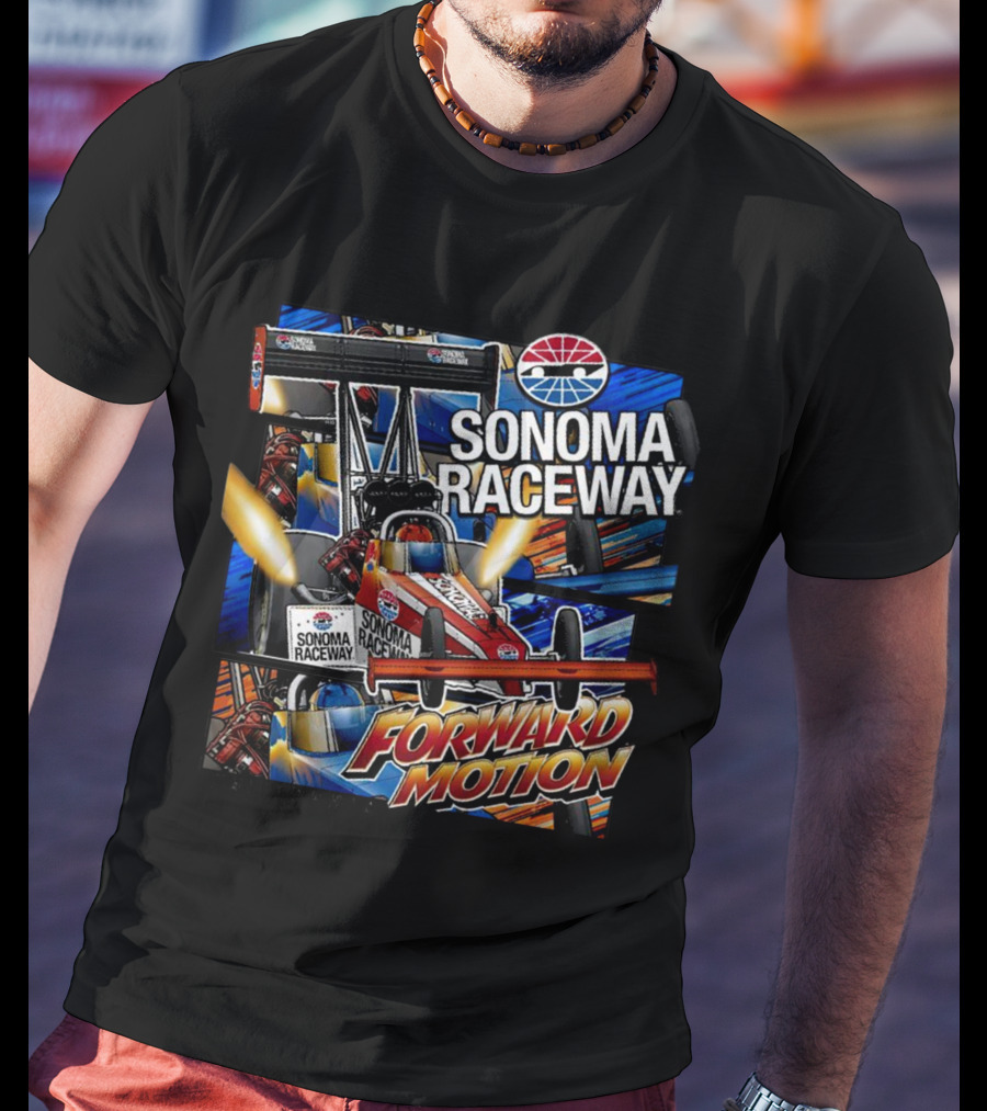 Sonoma Raceway Forward Motion California Racing T-Shirt