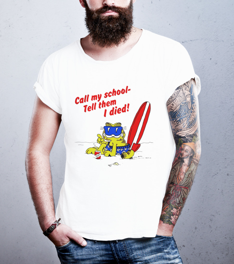 Summer Garfield Call My School Tell Them I Died Surfboard Sunglasses Beach Scene T-Shirt