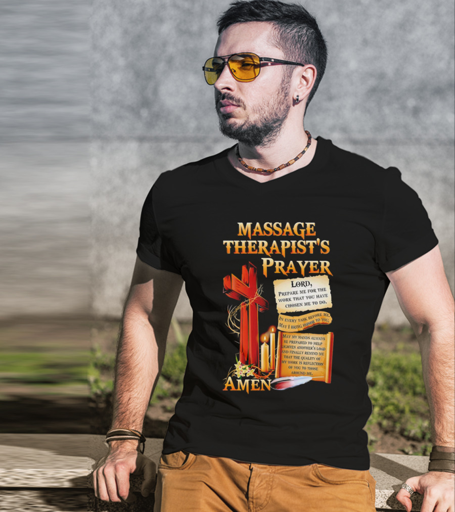 Massage Therapist's Prayer Lord Prepare Me Amen Candles Cross T-Shirt