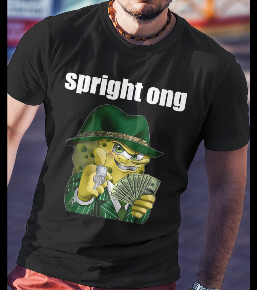 Spright Ong Money Spongebob In Green Suit With Cash T-Shirt