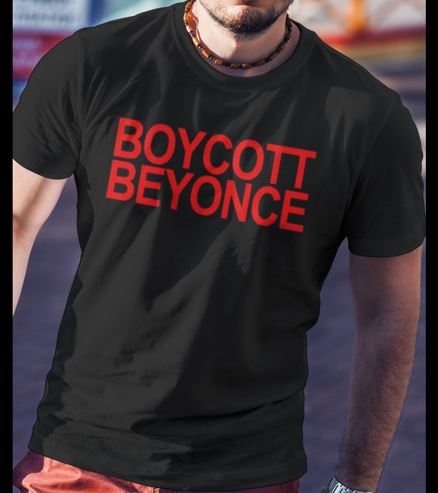 Boycott Beyonce Formation World Tour T-Shirt