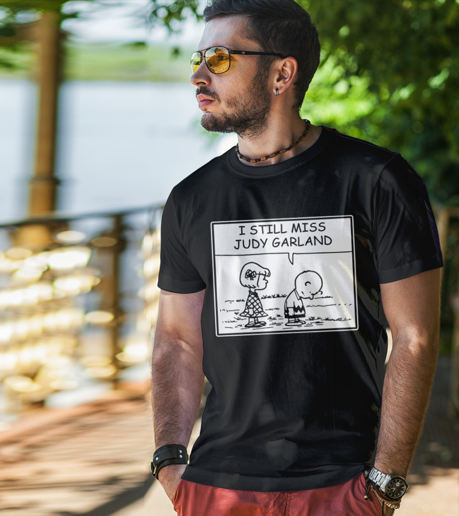 Peanuts I Still Miss Judy Garland Charlie Brown And Patty Black And White Comic Strip T-Shirt