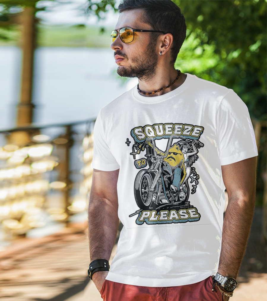 Squeeze To Please Motorcycle Rider Adventure T-Shirt