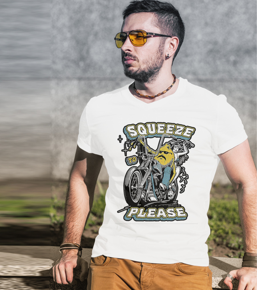 Squeeze To Please Motorcycle Rider Adventure T-Shirt