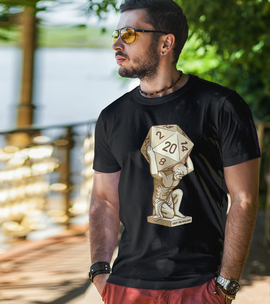 Keep On Rolling Atlas With Giant D20 Dice T-Shirt