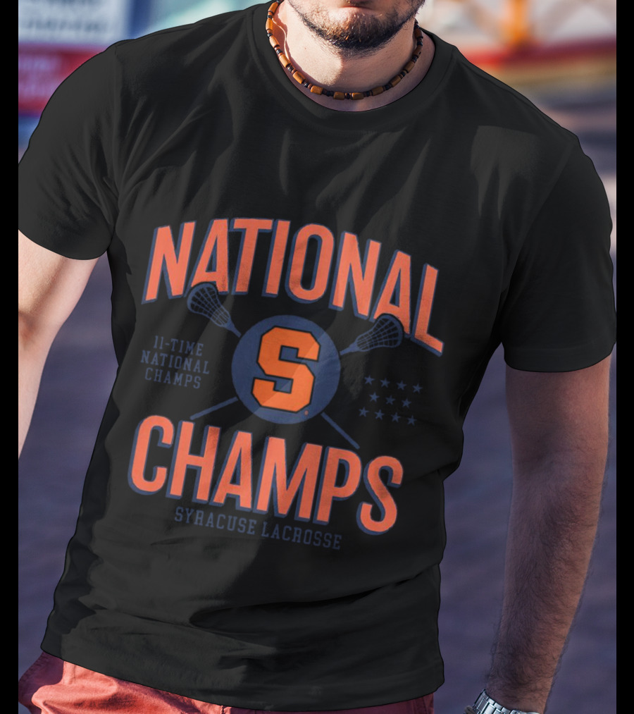 National Champs 11-Time National Champs Syracuse Lacrosse T-Shirt