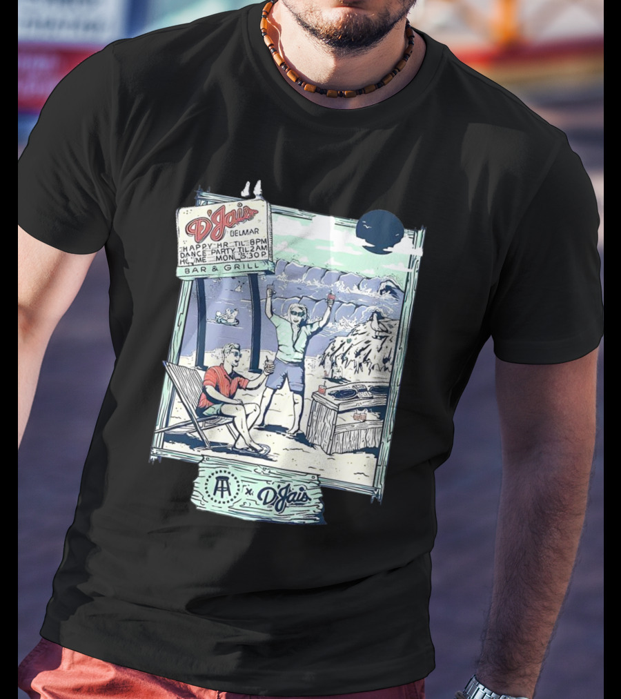 X D'jais Delmar Bar And Grill Happy Hour Beach Party Scene T-Shirt