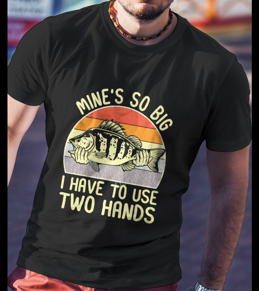 Vintage Fish Mine's So Big I Have To Use Two Hands Retro Sunset Stripes T-Shirt