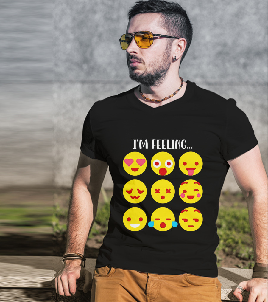 I'm Feeling Emoticon Mood Swings Expressed Through Emoji Faces T-Shirt