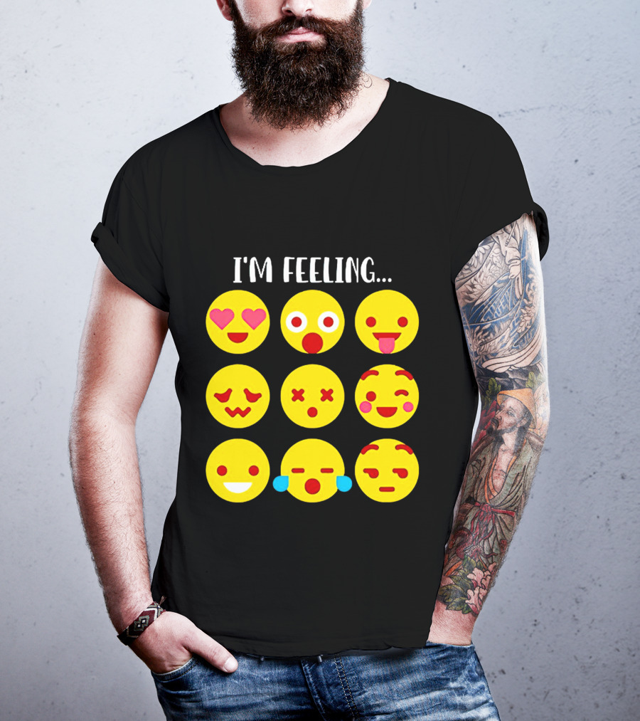 I'm Feeling Emoticon Mood Swings Expressed Through Emoji Faces T-Shirt