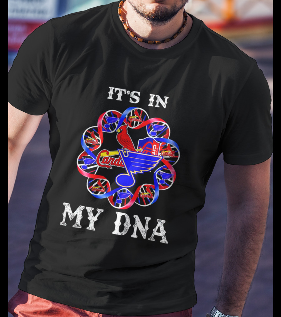It's In My DNA St Louis City SC Cardinals Blues T-Shirt