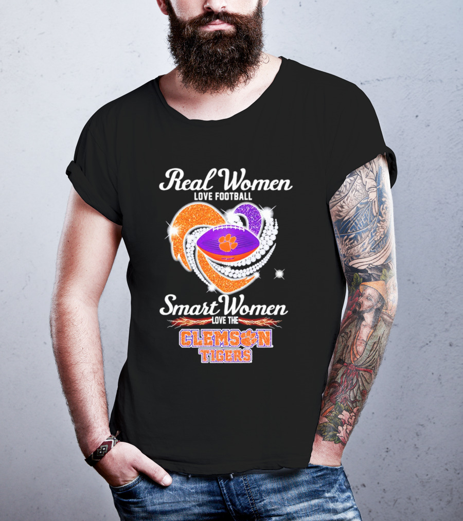 Real Women Love Football Smart Women Love The Clemson Tigers Heart Football T-Shirt