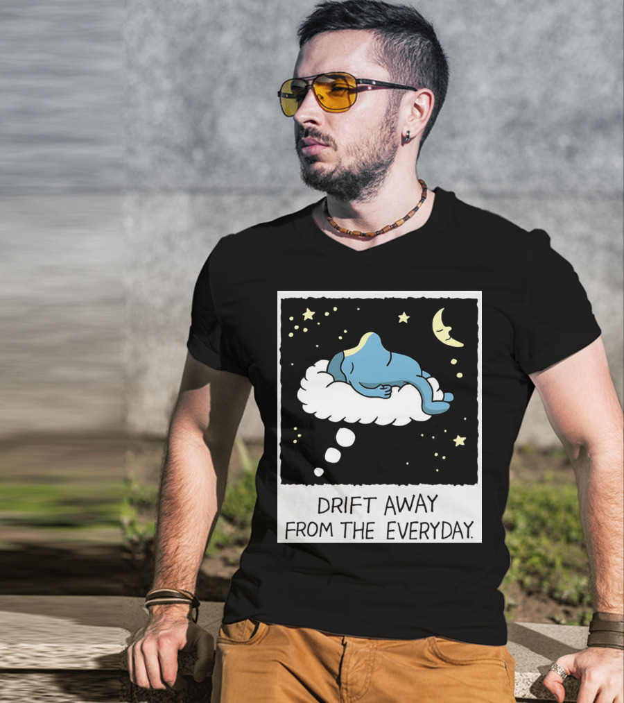 Drift Away From The Everyday Cloud Dreaming Moon And Stars T-Shirt