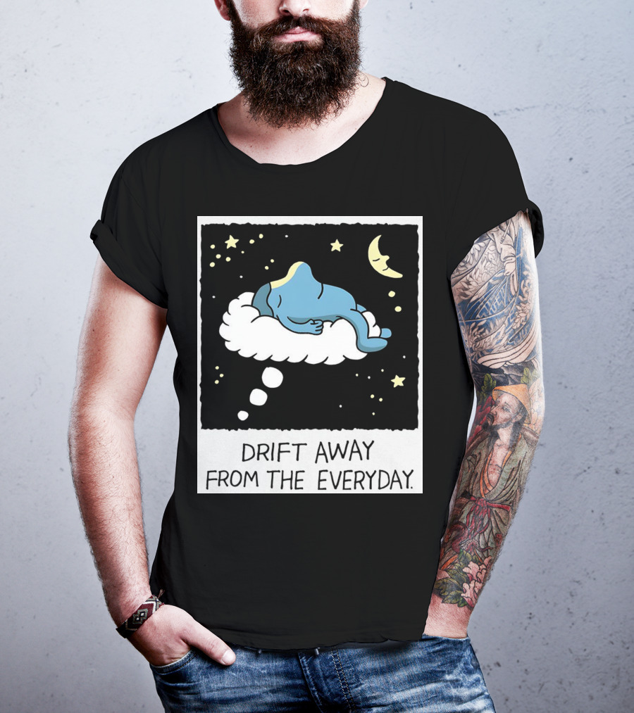 Drift Away From The Everyday Cloud Dreaming Moon And Stars T-Shirt