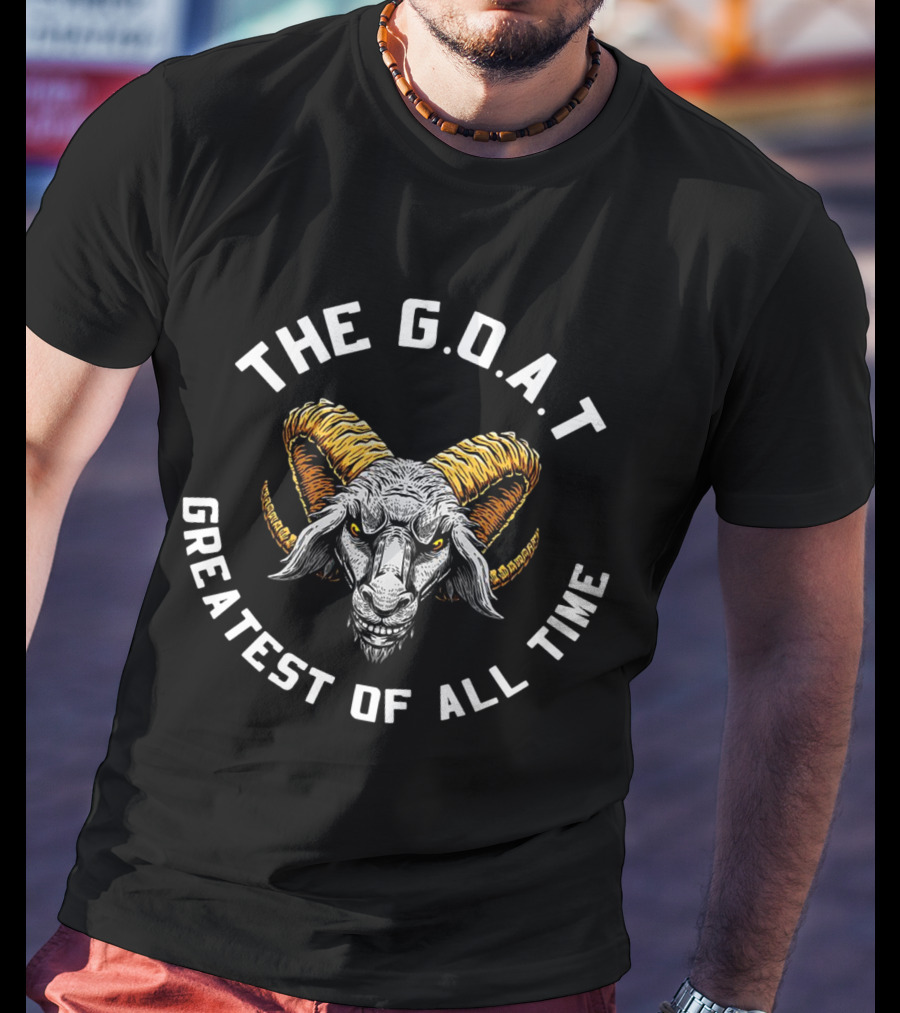 THE G.O.A.T GREATEST OF ALL TIME Iconic Goat T-Shirt