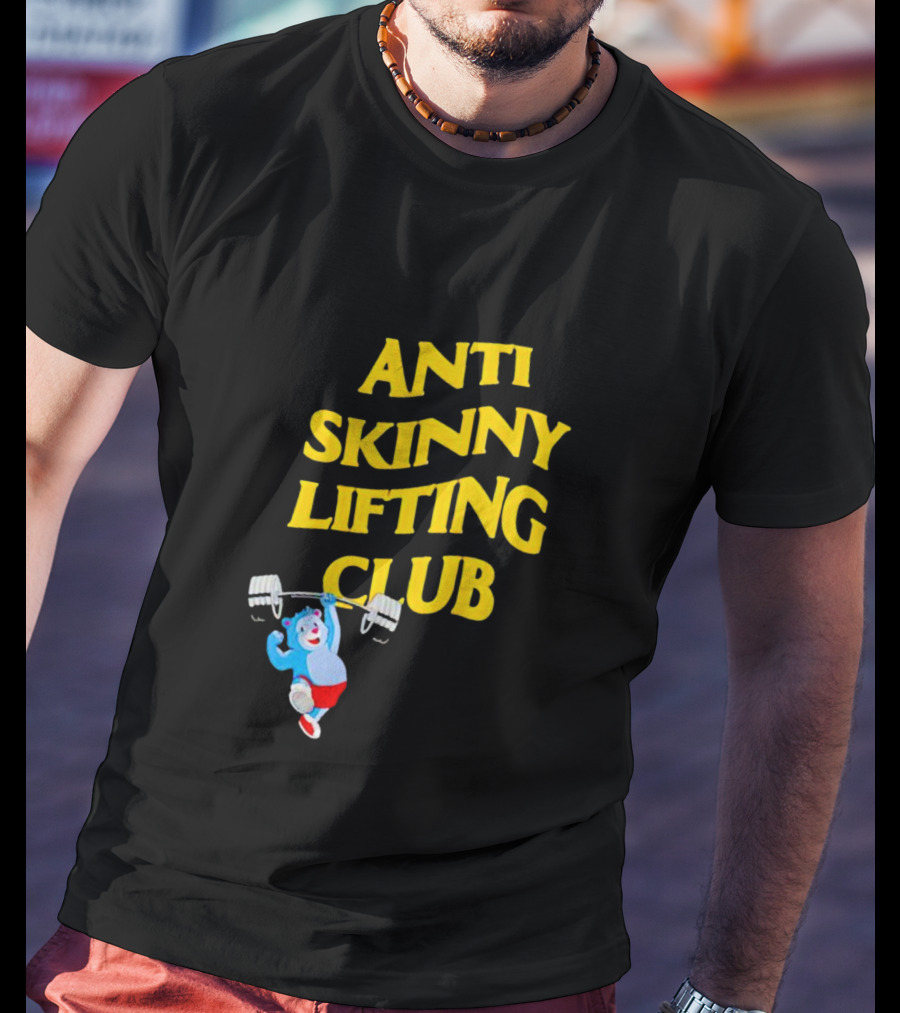 Anti-Skinny Lifting Club Bear Weightlifting T-Shirt
