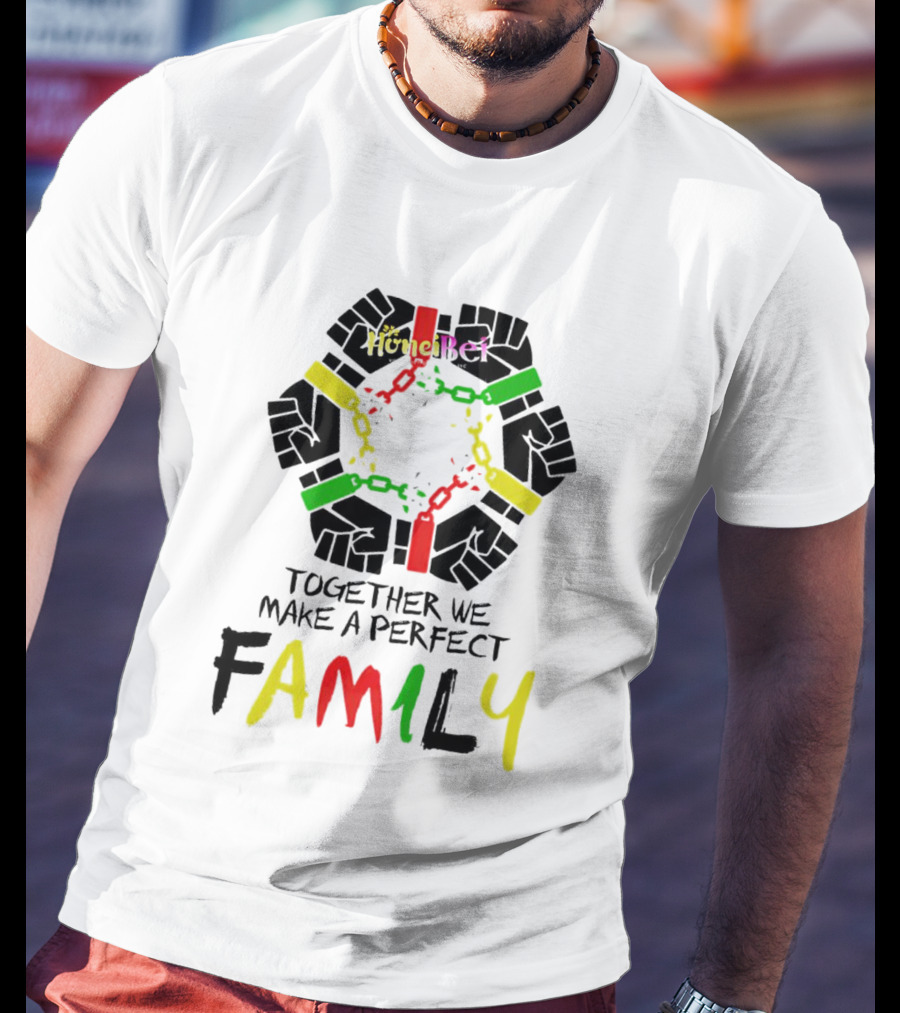 Together We Make A Perfect Family Honci Rei Chain Fists T-Shirt