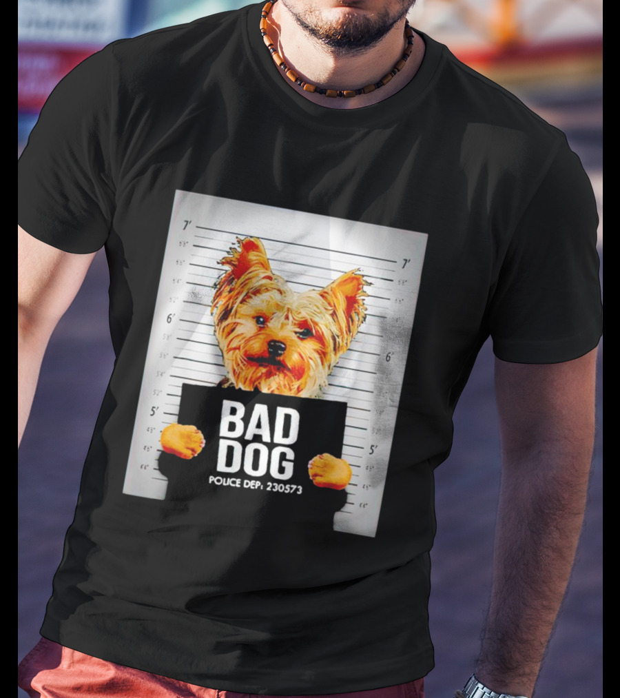 Bad Dog Yorkie Mugshot Police Dept 230573 T-Shirt
