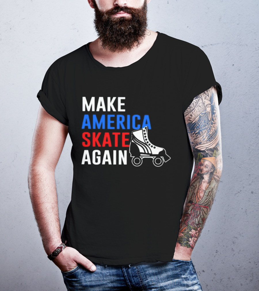 MAKE AMERICA SKATE AGAIN Roller Skate T-Shirt