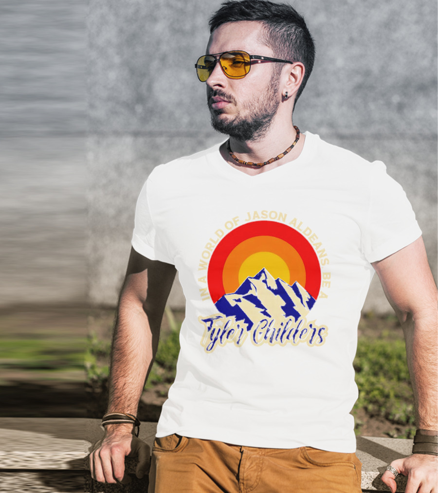 In A World Of Jason Aldeans Be A Tyler Childers Vintage Mountain Sunburst T-Shirt