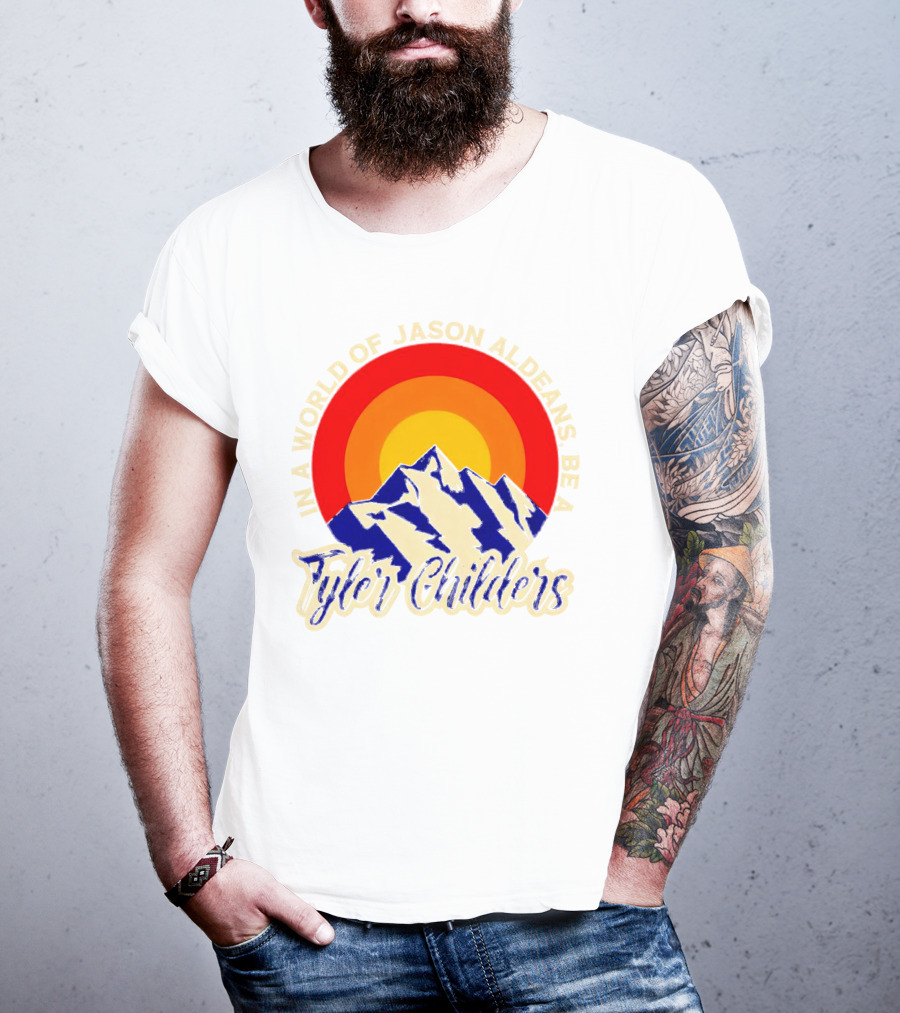 In A World Of Jason Aldeans Be A Tyler Childers Vintage Mountain Sunburst T-Shirt