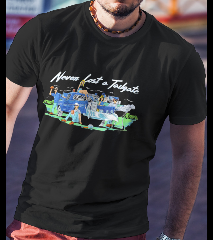 Never Lost A Tailgate Kentucky Wildcats Lexington T-Shirt