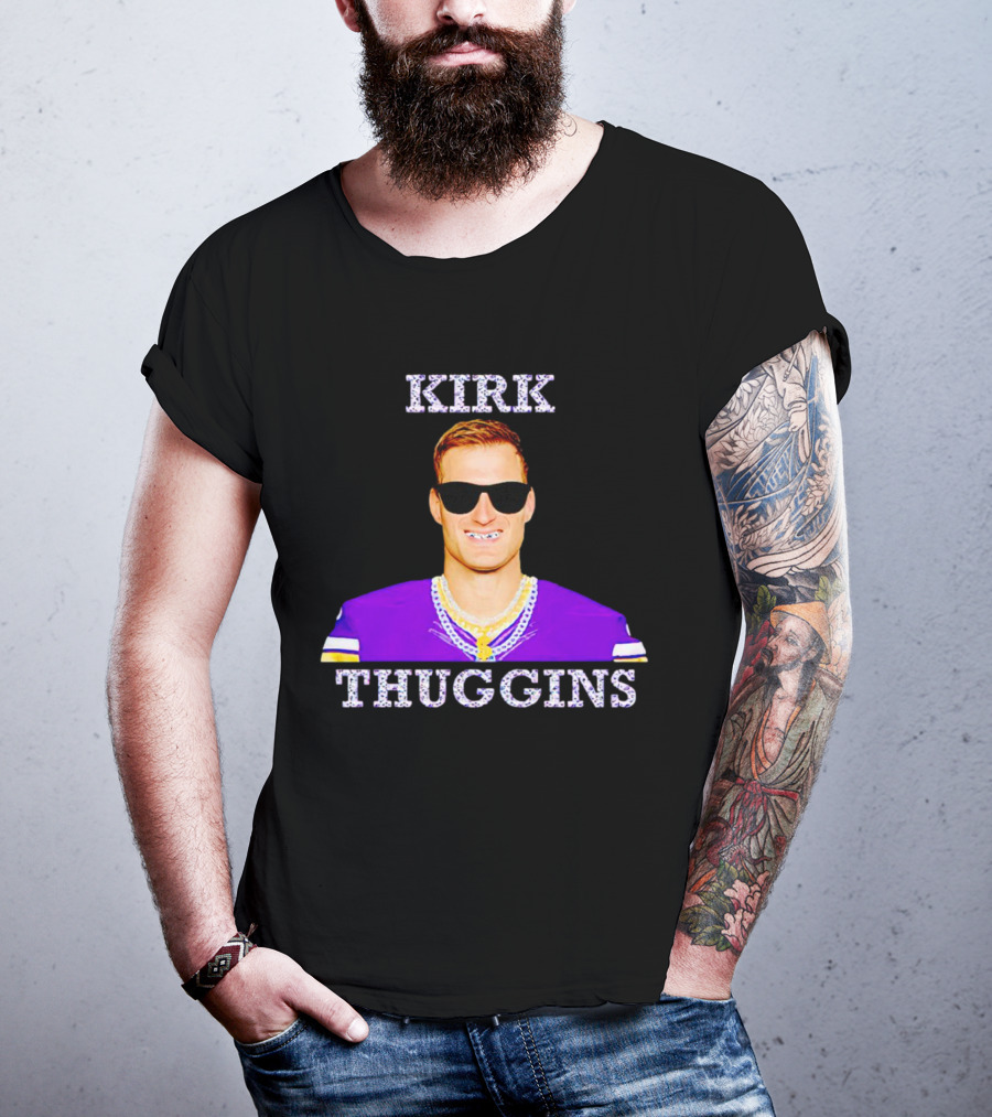 Kirk Thuggins Minnesota Vikings Chainz Kirk Cousins T-Shirt