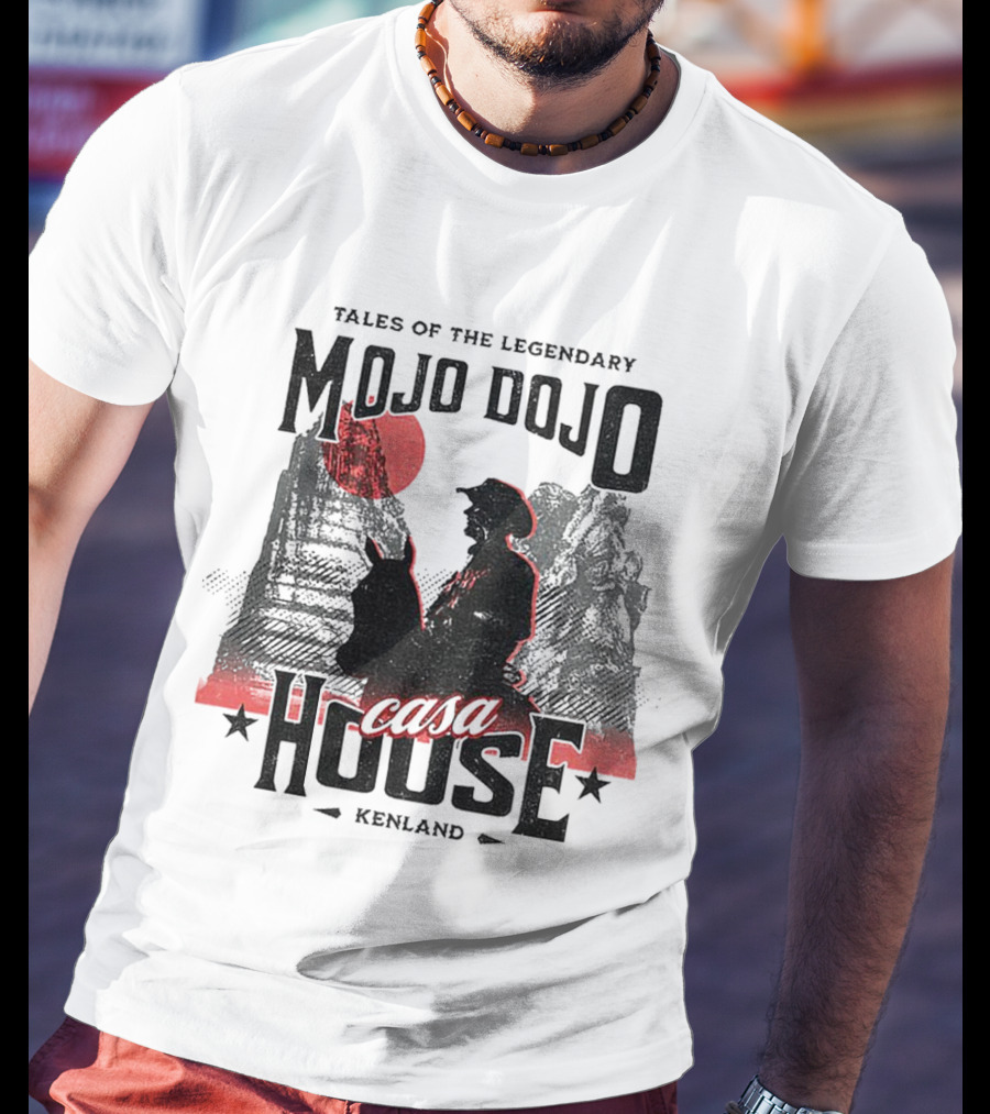 Tales Of The Legendary Mojo Dojo Casa House Kenland T-Shirt